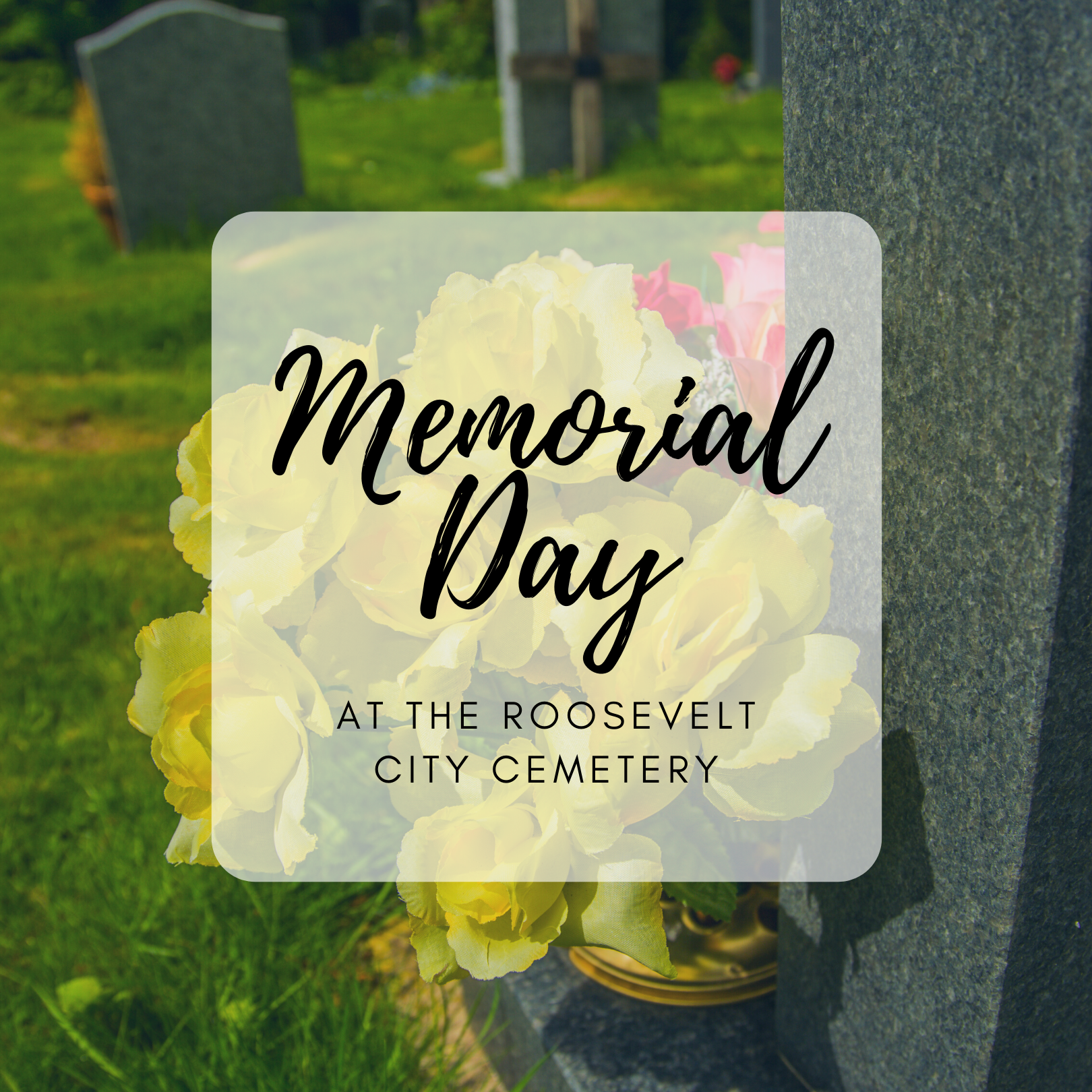 Memorial Day at the Roosevelt City CemeteryMemorial Day