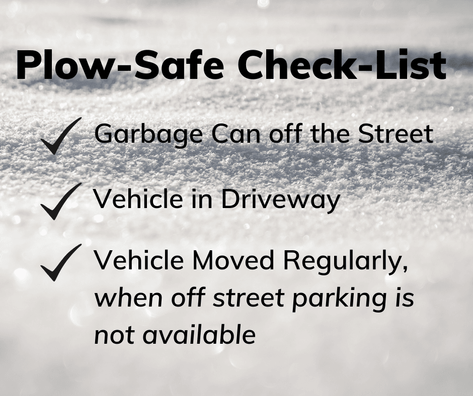 Check-List: Garbage Can off the Street, Vehicle in Driveway, On- Street Vehicle Moved Regularly 